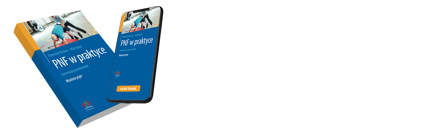 Nowe Wydanie!  PNF W PRAKTYCE Ilustrowany przewodnik Wydanie piąte - będzie dostępna w sprzedaży od września 2023 roku.
